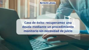 caso éxito procedimiento monitorio sin juicio